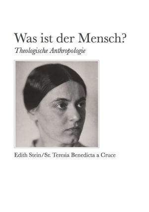 [ESGA 15] • Was ist der Mensch ? · Theologische Anthropologie